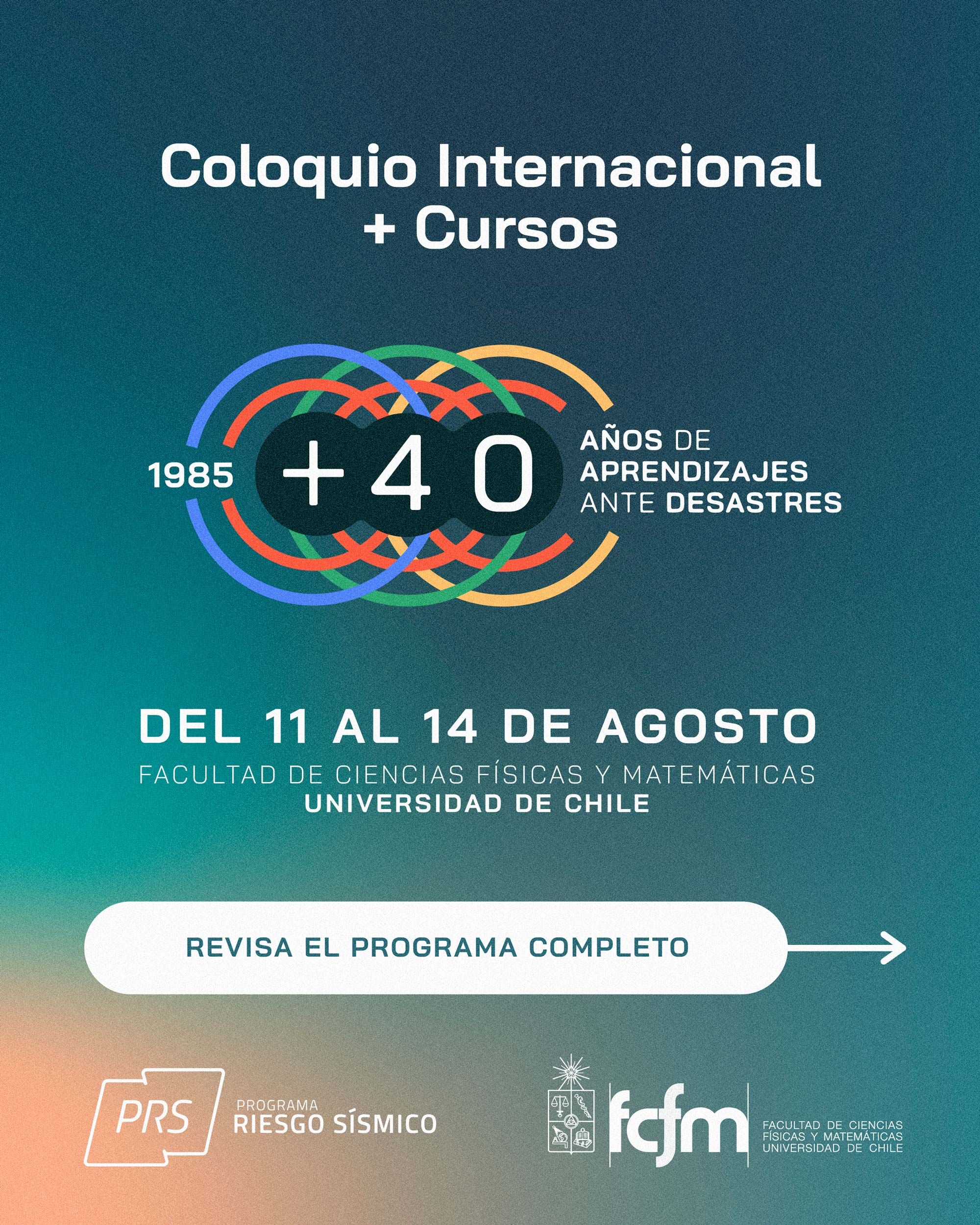 11 ago. El Coloquio internacional “40 años de políticas, ciencias y colaboraciones ante desastres”