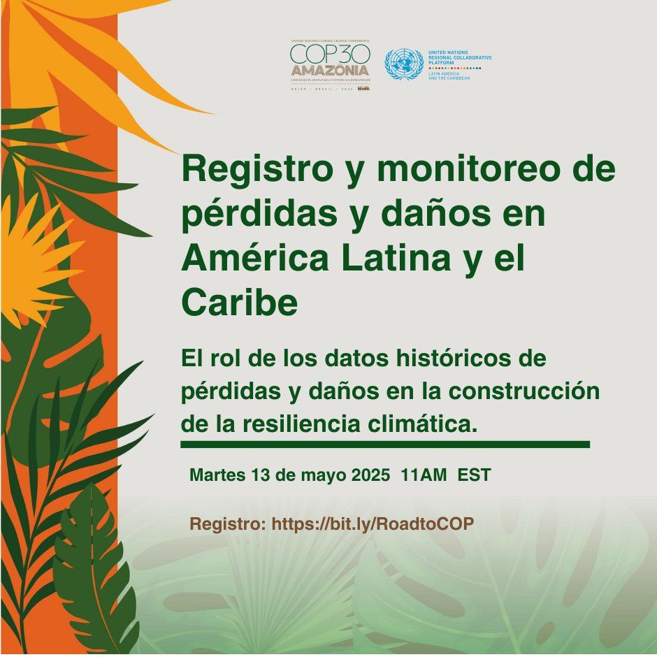 13 may. Registro y monitoreo de pérdidas y daños en América Latina y el Caribe
